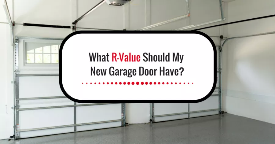 What R-Value Should My New Garage Door Have?